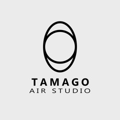 Tamago AIR STUDIO