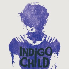 Indigo Child!