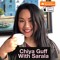 CHIYA GUFF WITH SARALA - PODCAST