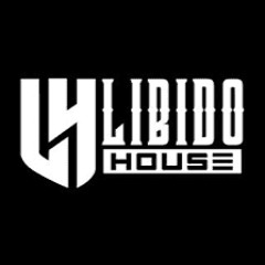 Libido House Music