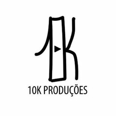 10k produções
