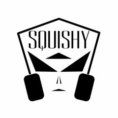 SQUISHY