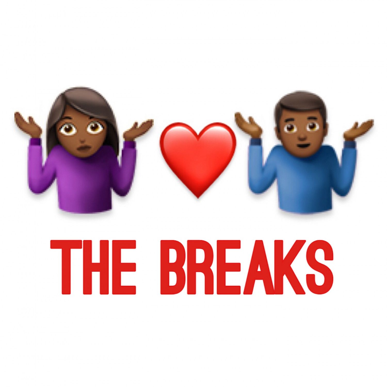 The Breaks