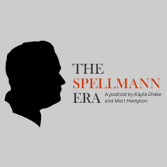The Spellmann Era
