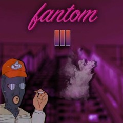 FANTOM III