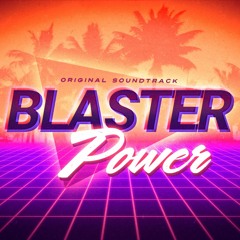 Blaster Power