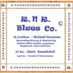 Rick BeauSoleil  & R.n R. Blues Co.©