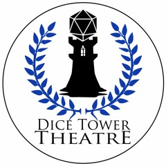 Dice Tower Theatre