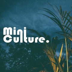MiniCulture