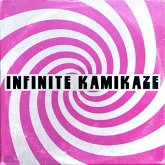 Infinite Kamikaze