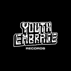 YOUTH EMBRACE RECORDS