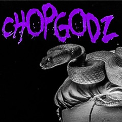 Chop Godz