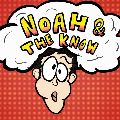 Noah and The Know’s avatar