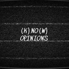 (K)no(W)Opinions