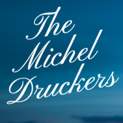 The Michel Druckers