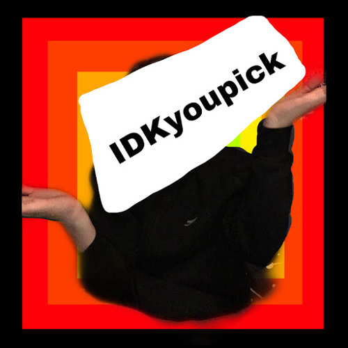 IDKyoupick’s avatar