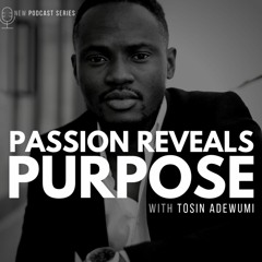 Passion Reveals Purpose Podcast