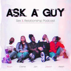 Ask A Guy Podcast