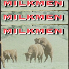Milkmen