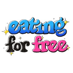 Eating For Free