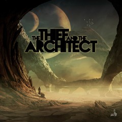The Thief And The Architect
