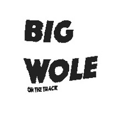 Big Wole