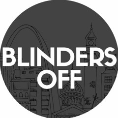 Blinders Off