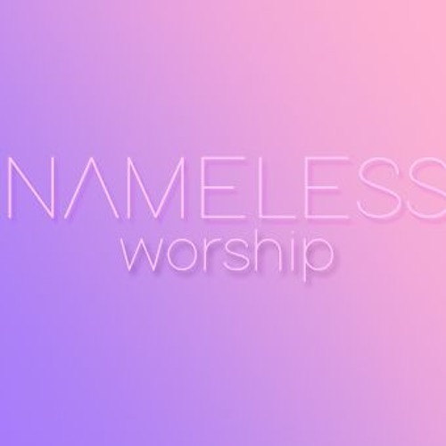Nameless Worship’s avatar