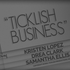Ticklish Business