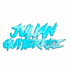 Dj Julian Gutierrez✪