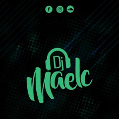DJ MAELC ✓
