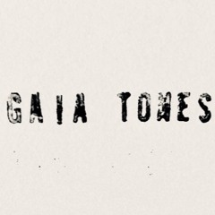Gaia Tones
