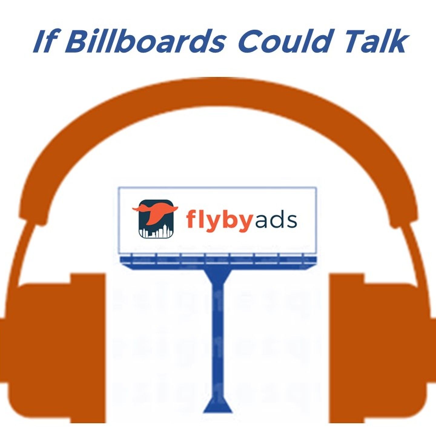 If Billboards Could Talk