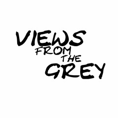 Views From The Grey
