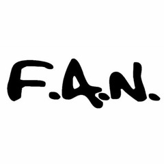 FAN’s- What I Do