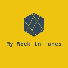 My Week In Tunes