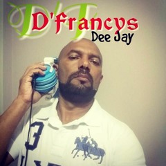 Dj-ady DFrancys