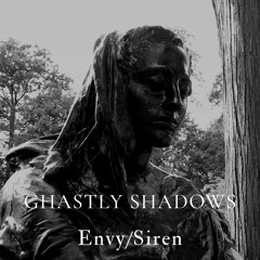 Ghastly Shadows
