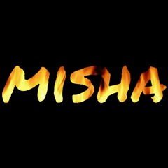 misha