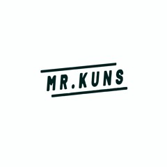 Mr.Kuns