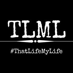 ThatLifeMyLife: The Podcast