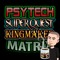 Psytech Superquest Kingmaker Matrix