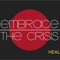 Embrace the Crisis