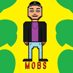 MOBS Ent