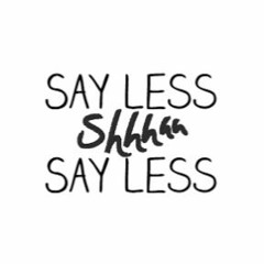 SayLessProductions