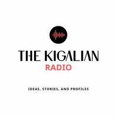 The Kigalian Radio