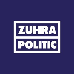 ZUHRApolitic