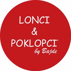 LONCI&POKLOPCI by Bajde