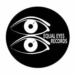 Equal Eyes Records