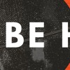 Be Heard. Be Noticed.